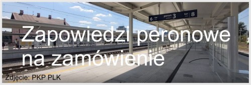 Zapowiedzi peronowe na zamówienie.jpg